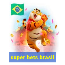 super bets brasil